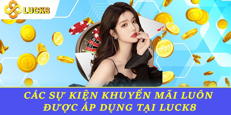 Trước khi tham gia khuyến mãi luck8 cần tham khảo kỹ các điều khoản